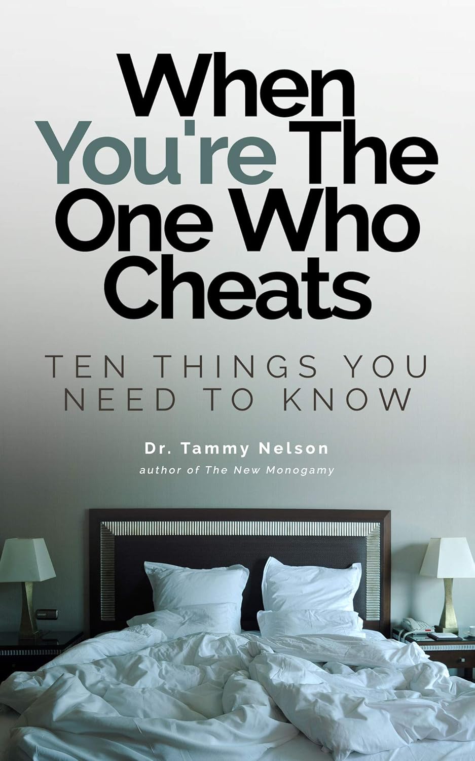 When You're The One Who Cheats